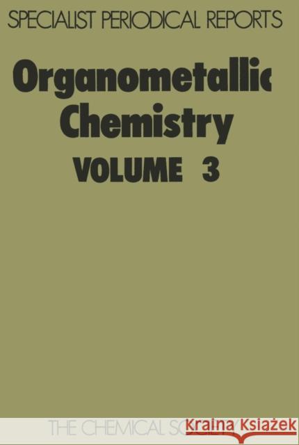 Organometallic Chemistry: Volume 3  9780851865218 Royal Society of Chemistry