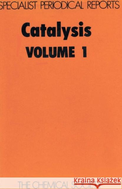 Catalysis: Volume 1 Kemball, C. 9780851865348 