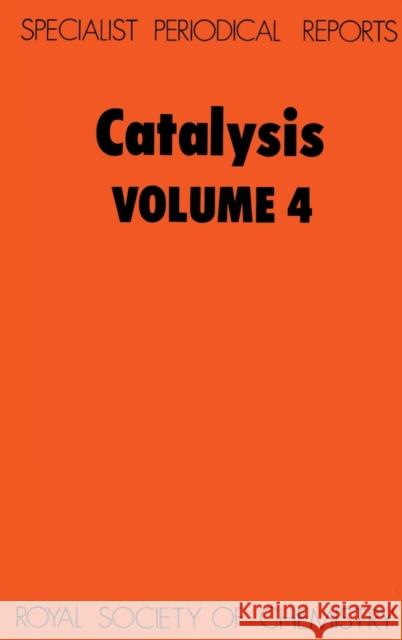 Catalysis: Volume 4  9780851865546 Science and Behavior Books
