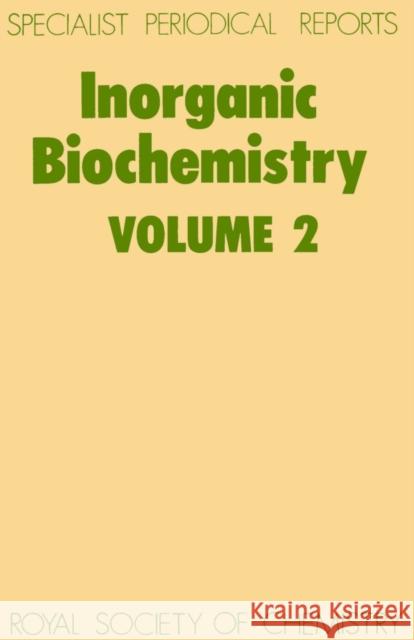 Inorganic Biochemistry: Volume 2 Hill, H. A. O. 9780851865553 