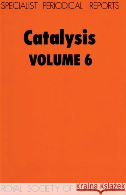 Catalysis: Volume 6  9780851865744 Science and Behavior Books