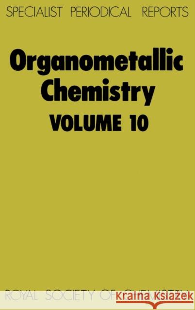 Organometallic Chemistry: Volume 10  9780851865812 Science and Behavior Books