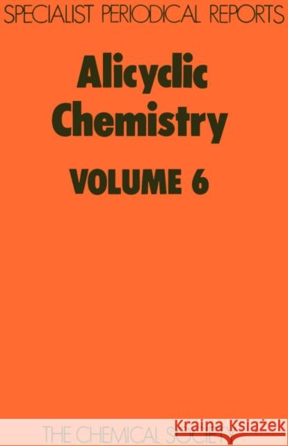 Alicyclic Chemistry: Volume 6 McKervey, M. A. 9780851866321 