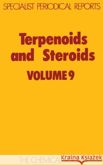 Terpenoids and Steroids: Volume 9 Hanson, James R. 9780851866505 Royal Society of Chemistry