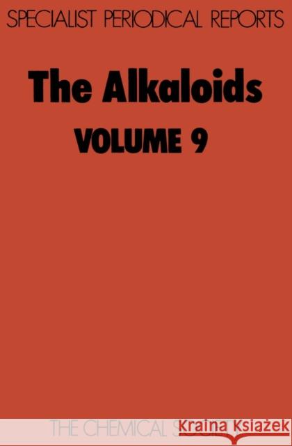 The Alkaloids: Volume 9 Grundon, M. F. 9780851866604 