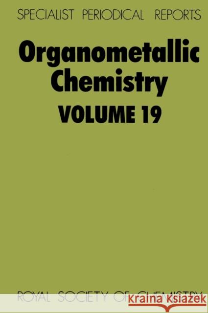 Organometallic Chemistry: Volume 19  9780851866710 Science and Behavior Books