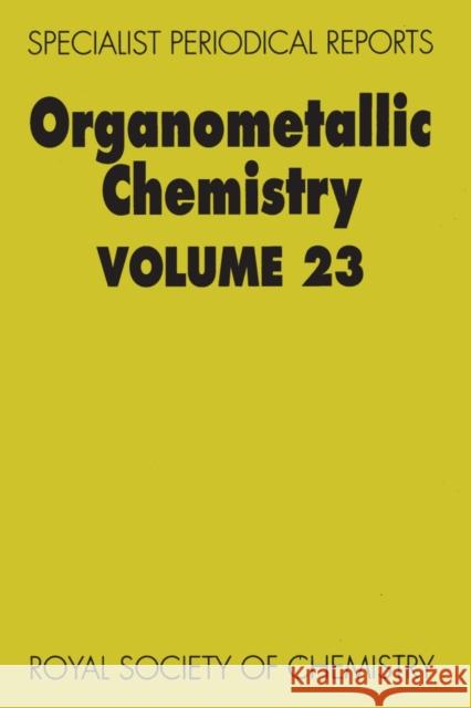 Organometallic Chemistry: Volume 23 Turner, Martha Lee 9780851867113