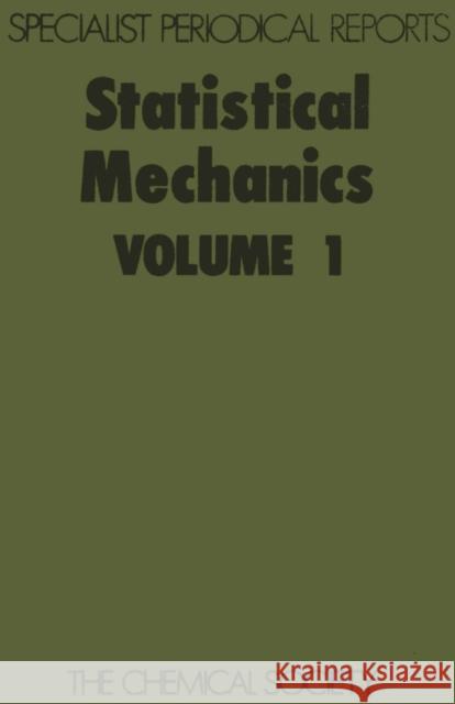 Statistical Mechanics: Volume 1 Singer, K. 9780851867502 