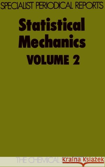 Statistical Mechanics: Volume 2 Singer, K. 9780851867601 