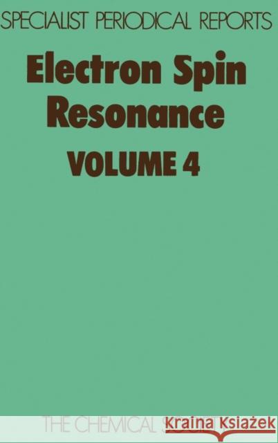 Electron Spin Resonance: Volume 4 Ayscough, P. B. 9780851867816 Science and Behavior Books