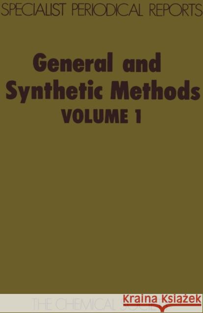 General and Synthetic Methods: Volume 1 Pattenden, G. 9780851869001 American Institute of Physics