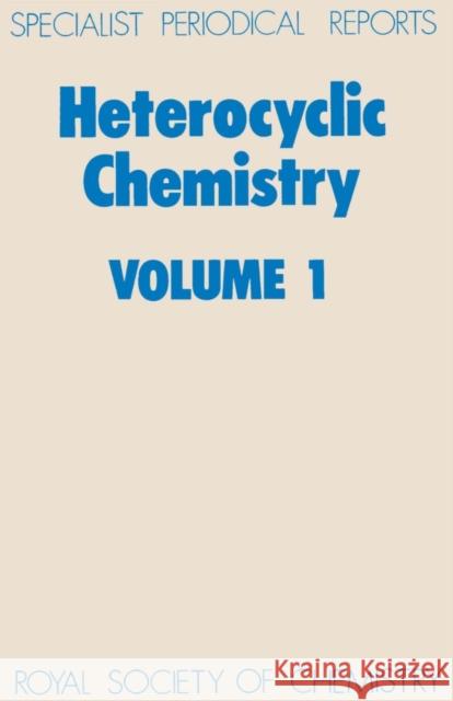 Heterocyclic Chemistry: Volume 1  9780851869704 Science and Behavior Books