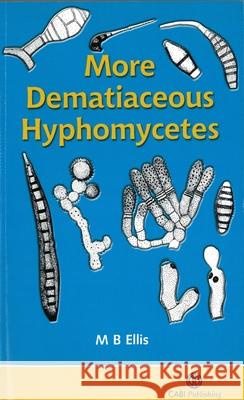 More Dematiaceous Hyphomycetes  9780851983653 CABI Publishing