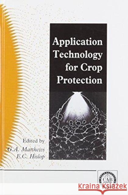 Application Technology for Crop Protection  9780851988344 CABI Publishing