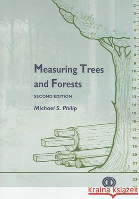 Measuring Trees and Forests M. S. Philip Michael S. Philip 9780851988832 CABI Publishing