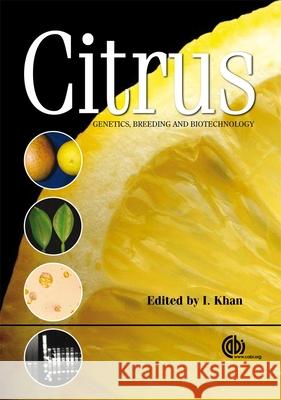 Citrus Genetics, Breeding and Biotechnology  9780851990194 CABI PUBLISHING