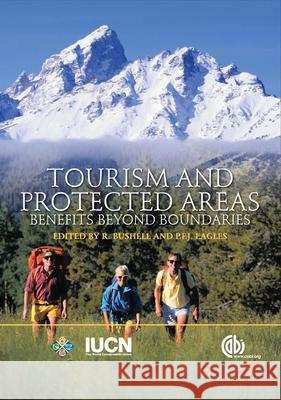 Tourism and Protected Areas: Benefits Beyond Boundaries   9780851990224 0