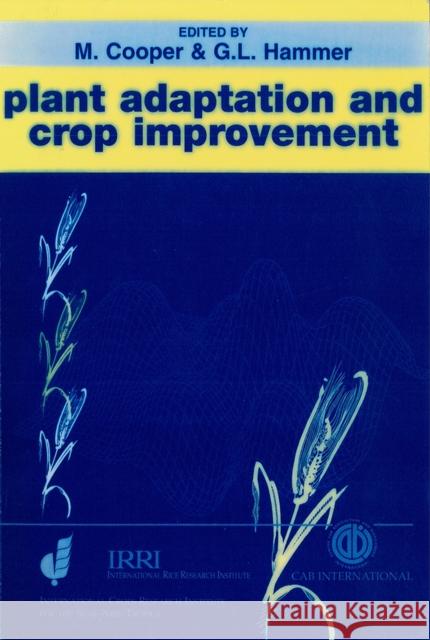 Plant Adaptation and Crop Improvement  9780851991085 CABI Publishing