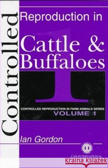Controlled Reproduction in Farm Animals Series Cabi 9780851991146 CABI Publishing