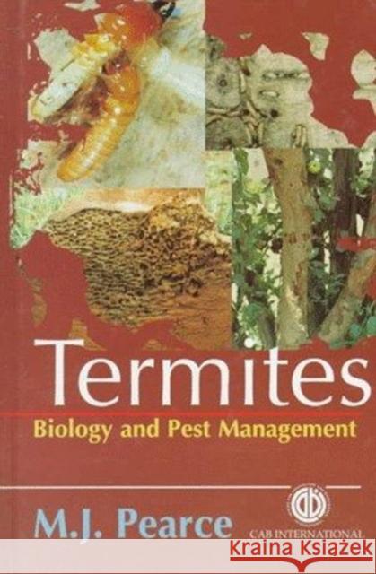 Termites: Biology and Pest Management  9780851991306 CABI Publishing