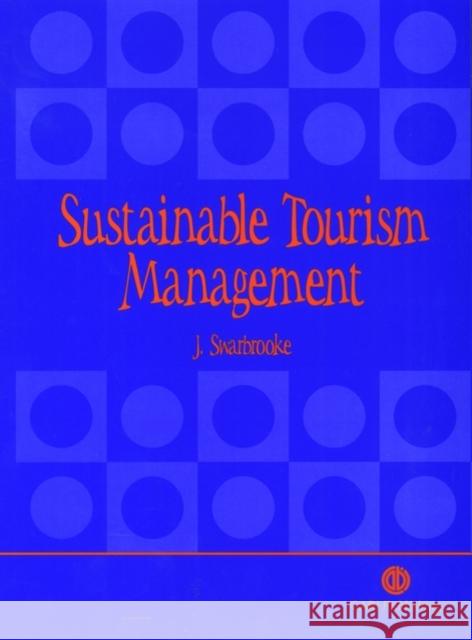 Sustainable Tourism Management John Swarbrooke 9780851993140 CABI Publishing