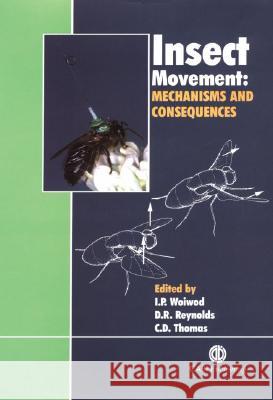 Insect Movement: Mechanisms and Consequences  9780851994567 CABI Publishing