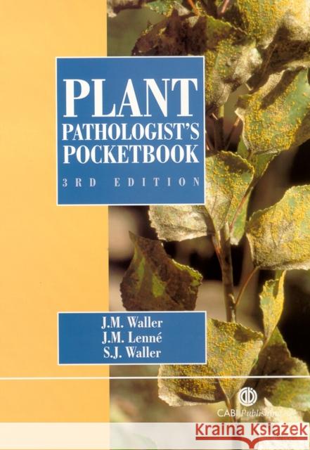 Plant Pathologists' Pocketbook J. M. Waller J. M. Lenn'e 9780851994598 CABI Publishing