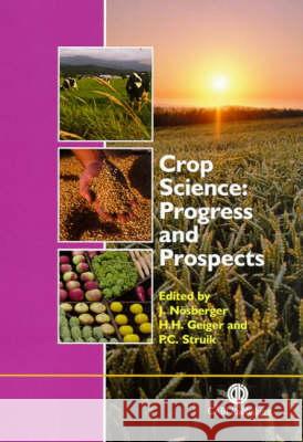 Crop Science: Progress and Prospects J Nosberger 9780851995304 0