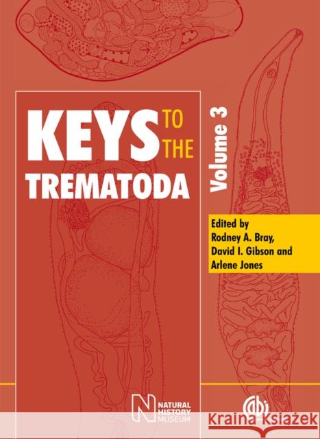 Keys to the Trematoda Bray, Rodney A. 9780851995885 CABI Publishing