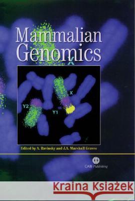 Mammalian Genomics A. Ruvinsky J. A. Marshall Graves Anatoly Ruvinsky 9780851999104 CABI Publishing