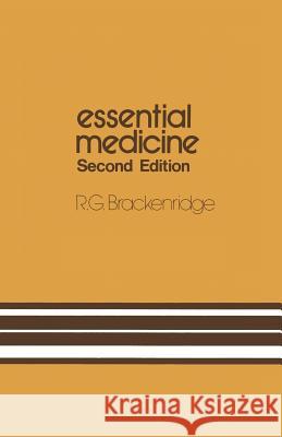 Essential Medicine R. G. Brackenridge 9780852002919