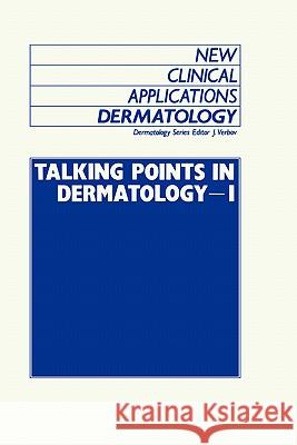 Talking Points in Dermatology - I J. Verbov Julian Verbov 9780852009390