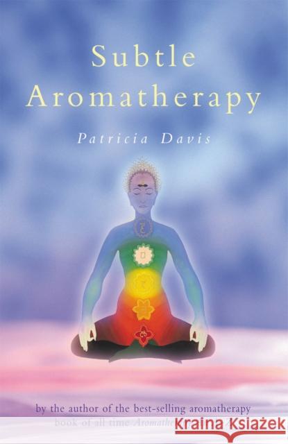 Subtle Aromatherapy Patricia Davis 9780852072271 0