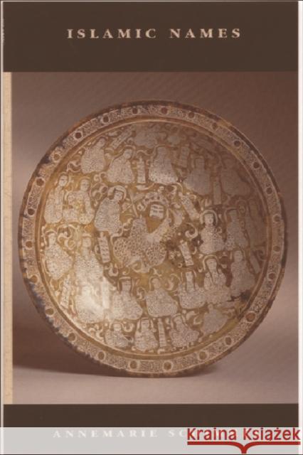 Islamic Names: An Introduction Anne-Marie Schimmel 9780852245637 Edinburgh University Press