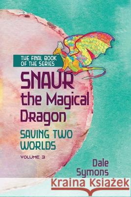 Snaur Saving Two Worlds Dale Symons 9780852391242