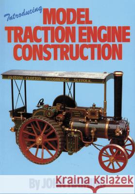 Introducing Model Traction Engine Construction John Haining 9780852428054 0