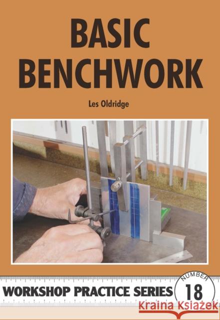 Basic Benchwork Les Oldridge 9780852429204 Special Interest Model Books