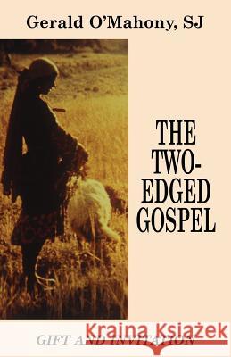 The Two-Edged Gospel O'Mahony, Gerald 9780852446386