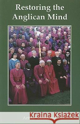 Restoring the Anglican Mind Middleton Arthur 9780852446959 Gracewing