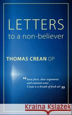 Letters to a Non-Believer Op Thomas Crean 9780852447628