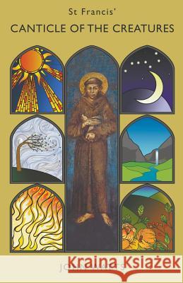 St Francis' Canticle of the Creatures Watts, John 9780852449455