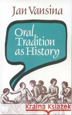Oral Tradition as History J. Vansina 9780852550076