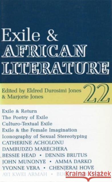 Alt 22 Exile and African Literature Eldred Durosimi Jones Marjorie Jones 9780852555224 James Currey