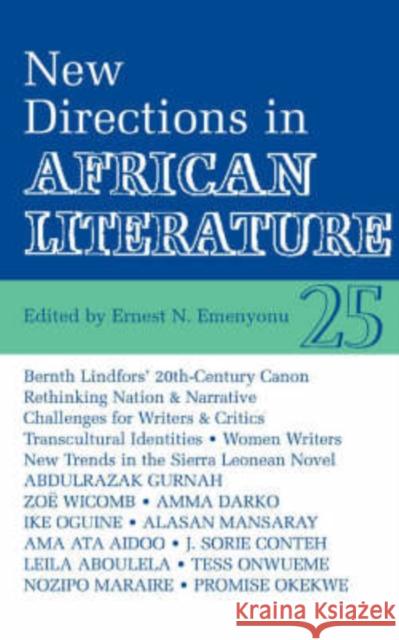 New Directions in African Literature Ernest N. Emenyonu 9780852555705