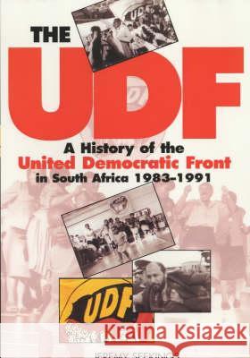 The UDF: A History of the United Democratic Front in South Africa 1983-1991 Jeremy Seekings Popo Molefe 9780852558423 James Currey