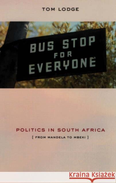 Politics in South Africa - From Mandela to Mbeki Tom Lodge 9780852558706 0