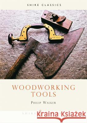 Woodworking Tools Philip Walker 9780852635018