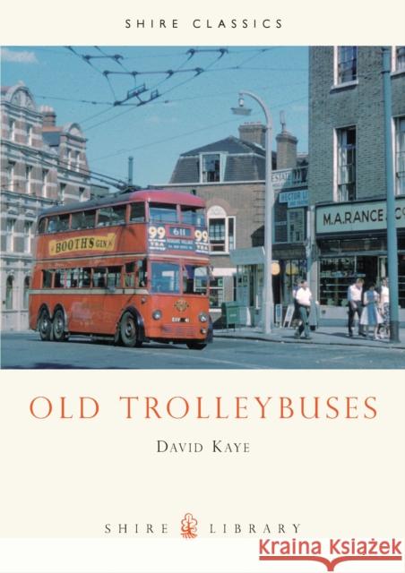 Old Trolleybuses David Kaye 9780852639221