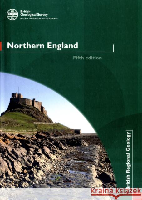 Northern England P. Stone, D. Millward, B. Young 9780852726525 British Geological Survey