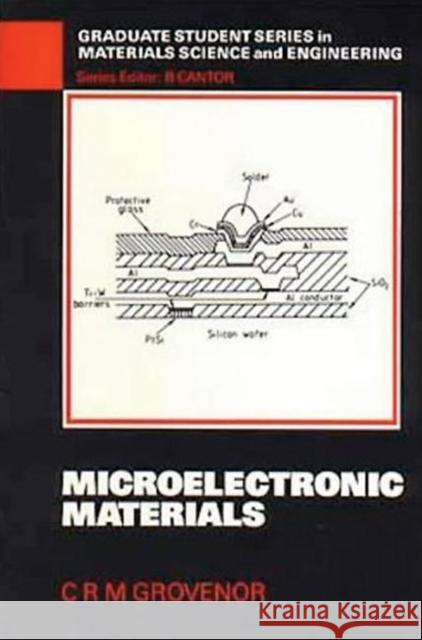 Microelectronic Materials C. Grovenor 9780852742709 Institute of Physics Publishing